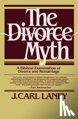 Laney, J. Carl, Ryrie, Charles - The Divorce Myth