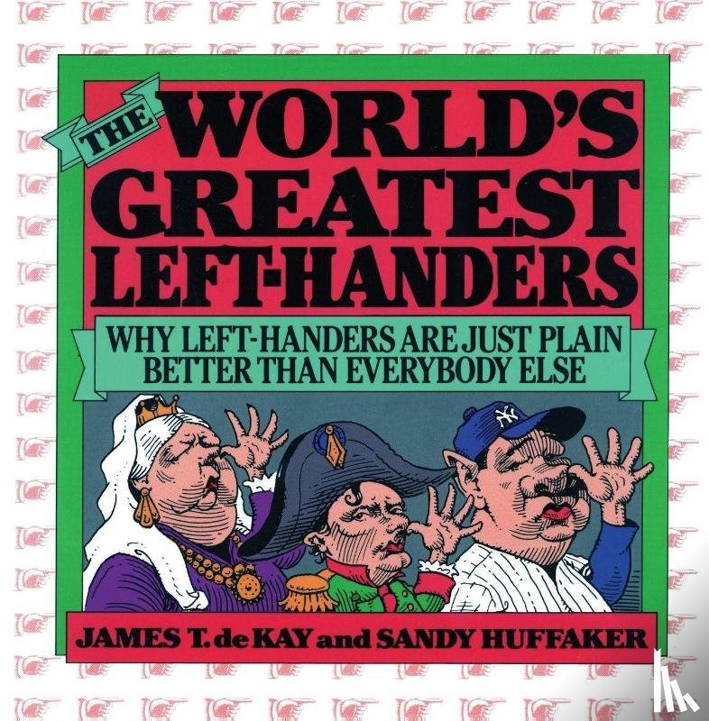 Huffaker, Sandy, de Kay, James Tertius - The World's Greatest Left-Handers