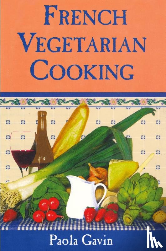 Gavin, Paola - French Vegetarian Cooking