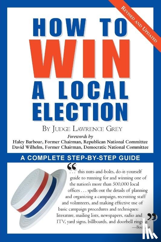 Grey, M. Andrew - How To Win A Local Election, Revised