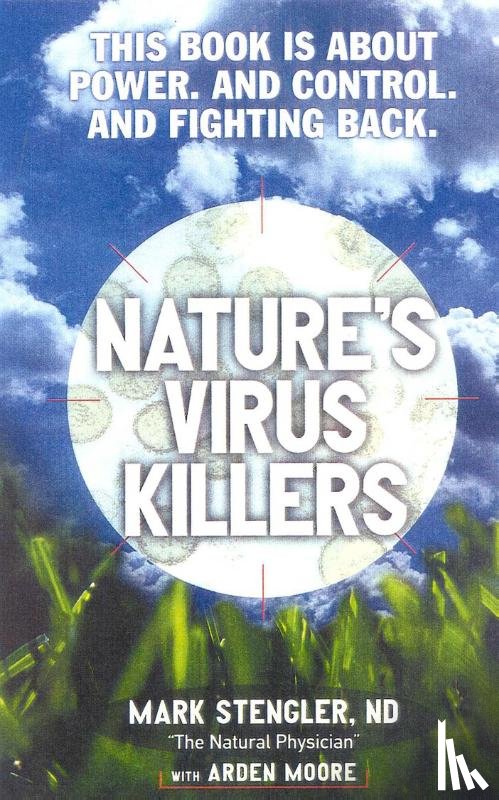 Stengler, Mark - Nature's Virus Killers