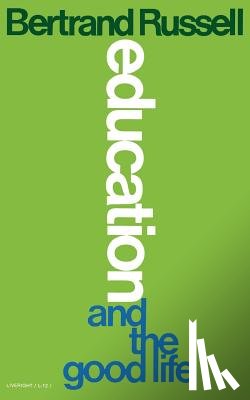 Russell, Bertrand - Education and the Good Life