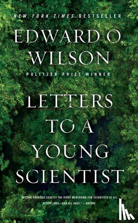 Wilson, Edward O. (Harvard University) - Letters to a Young Scientist