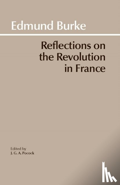 Edmund Burke - Reflections on the Revolution in France