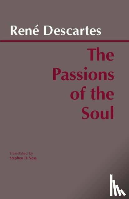 Descartes, Rene - Passions of the Soul