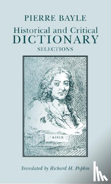 Bayle, Pierre - Historical and Critical Dictionary