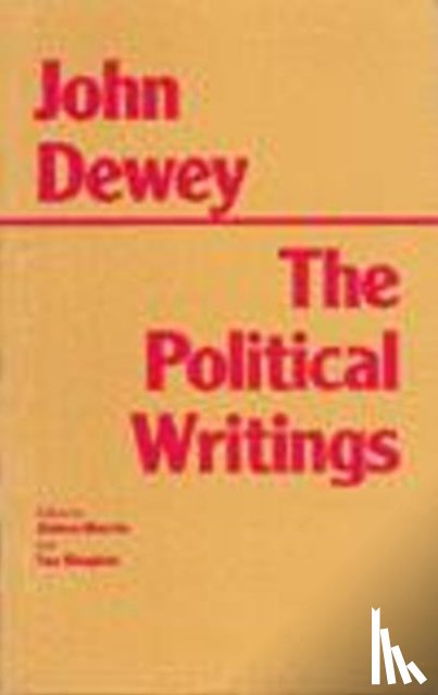 Dewey, John - Dewey: The Political Writings