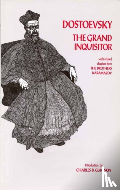 Dostoevsky, Fyodor - The Grand Inquisitor