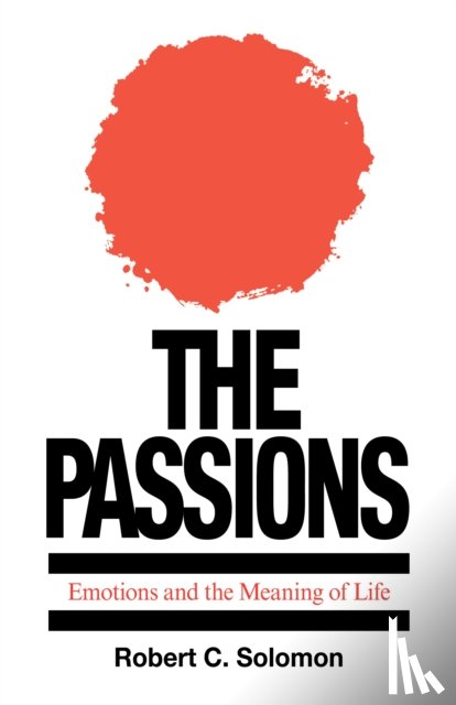 Solomon, Robert C. - The Passions