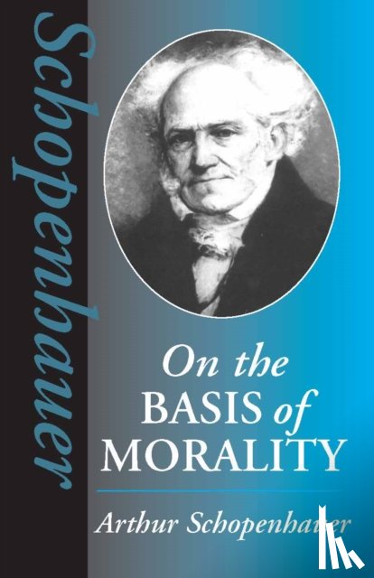 Schopenhauer, Arthur - On the Basis of Morality