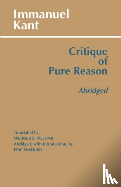 Kant, Immanuel - Critique of Pure Reason, Abridged