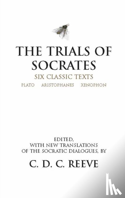 Plato, Aristophanes, Xenophon - The Trials of Socrates
