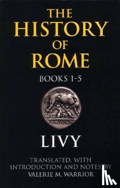 Livy - The History of Rome, Books 1-5