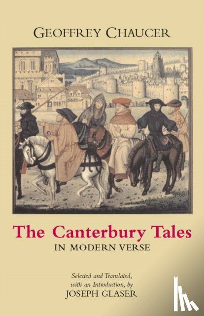 Chaucer, Geoffrey - The Canterbury Tales in Modern Verse
