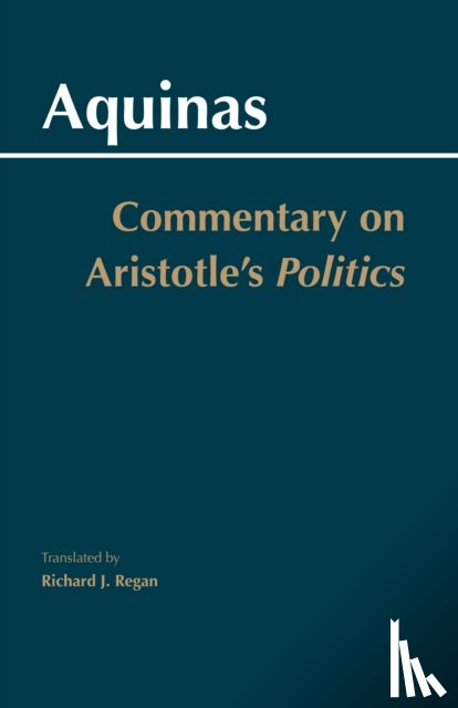 Aquinas, Thomas - Commentary on Aristotle's Politics