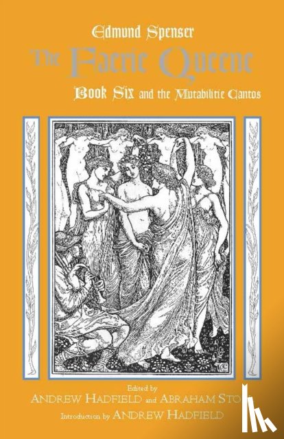 Spenser, Edmund - The Faerie Queene, Book Six and the Mutabilitie Cantos