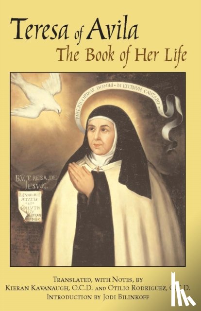 Teresa of Avila, Bilinkoff, Jodi - The Book of Her Life
