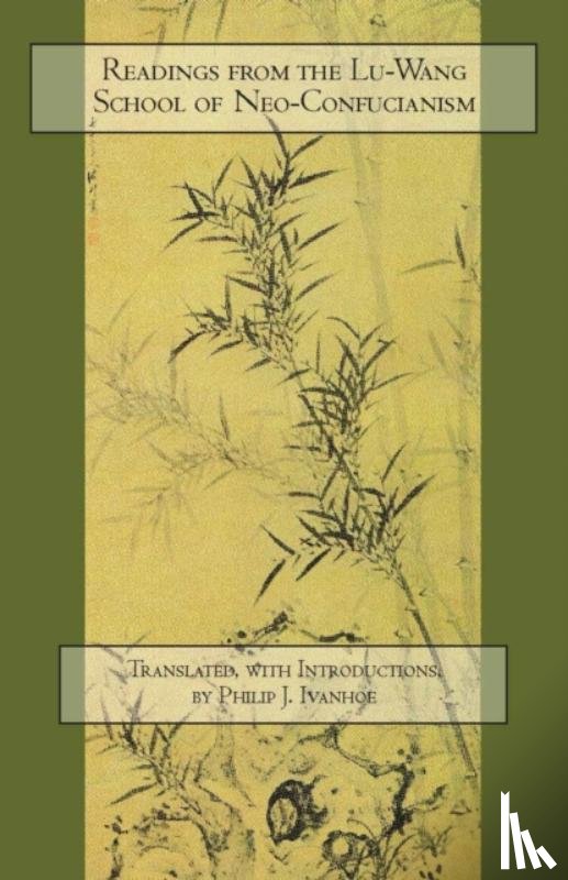  - Readings from the Lu-Wang School of Neo-Confucianism