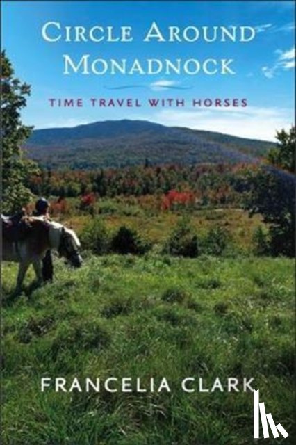 Clark, Francelia - Circle Around Monadnock