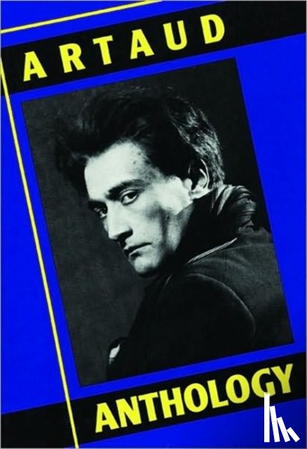 Artaud, Antonin - Artaud Anthology