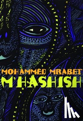 Mrabet, Mohammed - M'Hashish
