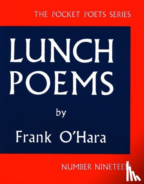 O'Hara, Frank - Lunch Poems
