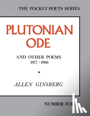 Ginsberg, Allen - Plutonian Ode