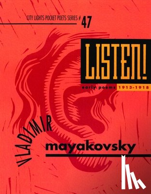Mayakovsky, Vladimir - Listen! Early Poems