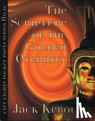 Kerouac, Jack - Scripture of the Golden Eternity