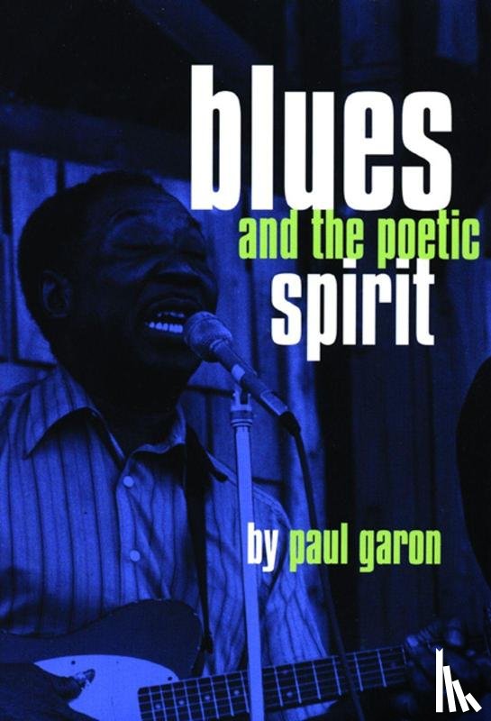 Garon, Paul - Blues and the Poetic Spirit