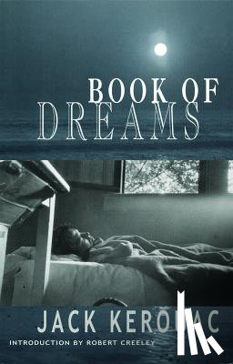Kerouac, Jack - Book of Dreams