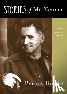 Brecht, Bertolt - Stories of Mr. Keuner