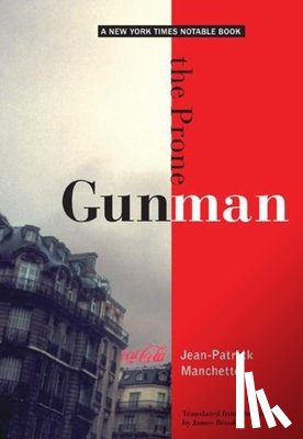 Manchette, Jean-Patrick - The Prone Gunman