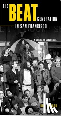 Morgan, Bill - The Beat Generation in San Francisco