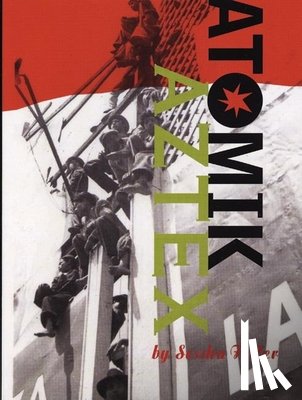 Foster, Sesshu - Atomik Aztex