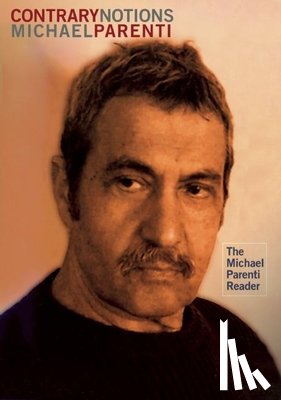 Parenti, Michael - Contrary Notions