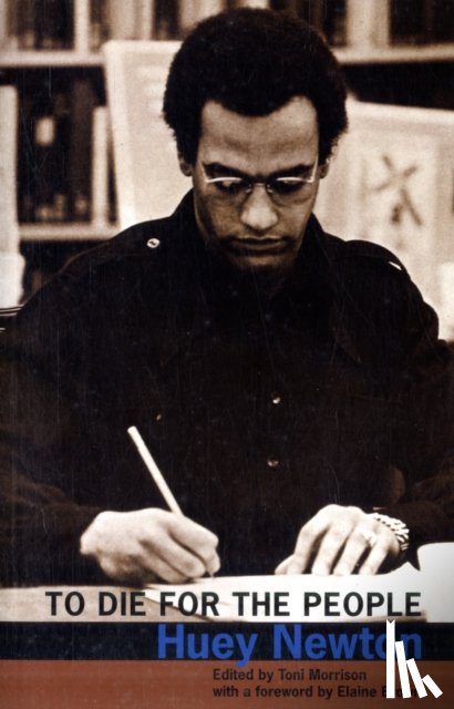 Newton, Huey - To Die for the People