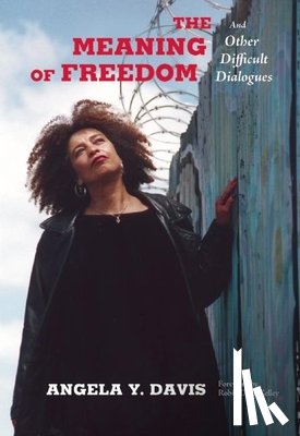 Davis, Angela Y. - The Meaning of Freedom