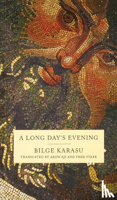 Karasu, Bilge - A Long Day's Evening