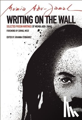 Abu Jamal, Mumia - Writing on the Wall