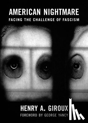 Giroux, Henry A. - American Nightmare