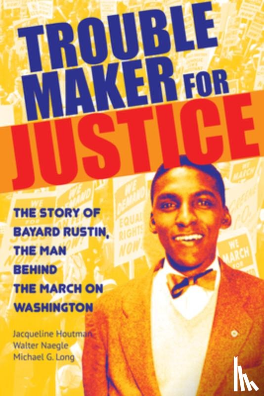 Houtman, Jacqueline, Naegle, Walter, Long, Michael G. - Troublemaker for Justice
