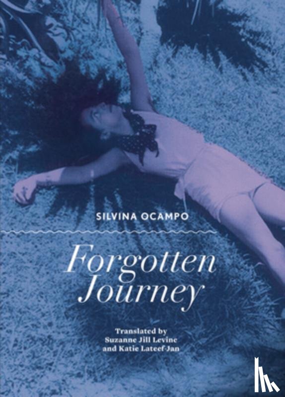 Ocampo, Silvina - Forgotten Journey