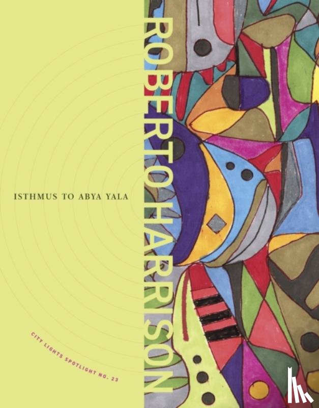 Harrison, Roberto - Isthmus to Abya Yala