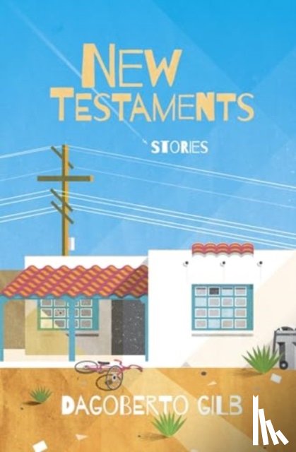 Gilb, Dagoberto - New Testaments
