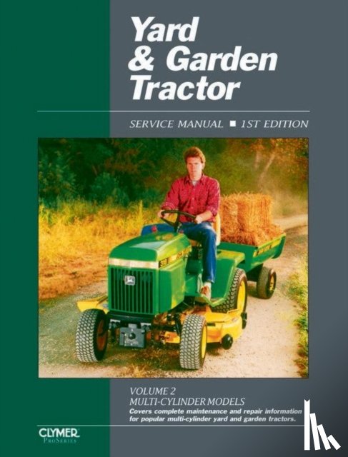 Haynes Publishing - Proseries Yard & Garden Tractor Service Manual Vol. 2 Through 1990