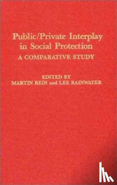 Rein, Martin, Rainwater, Lee - Public/Private Interplay in Social Protection