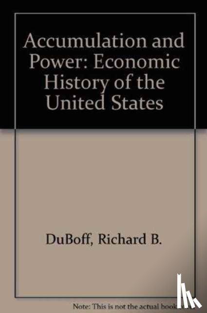 DuBoff, Richard B. - Accumulation and Power