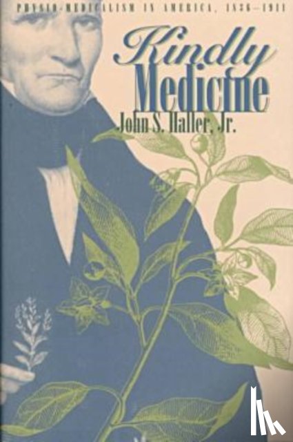 S, Haller Jr - Kindly Medicine