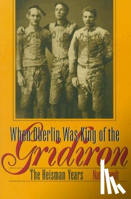 The Kent State University Press - When Oberlin Was King of the Gridiron